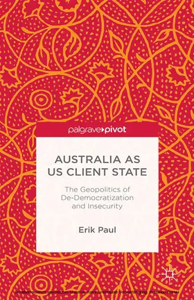 Paul |  Australia as US Client State | eBook | Sack Fachmedien