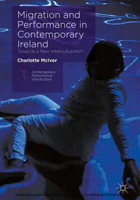 McIvor |  Migration and Performance in Contemporary Ireland | eBook | Sack Fachmedien