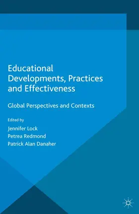 Lock / Danaher / Redmond |  Educational Developments, Practices and Effectiveness | eBook | Sack Fachmedien