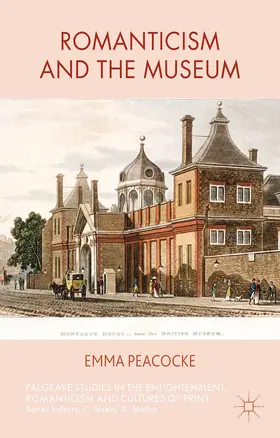 Peacocke / Malek |  Romanticism and the Museum | eBook | Sack Fachmedien