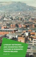 Orr |  Literary Networks and Dissenting Print Culture in Romantic-Period Ireland | Buch |  Sack Fachmedien
