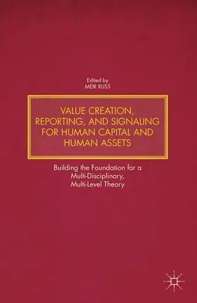 Russ | Value Creation, Reporting, and Signaling for Human Capital and Human Assets | E-Book | www.sack.de