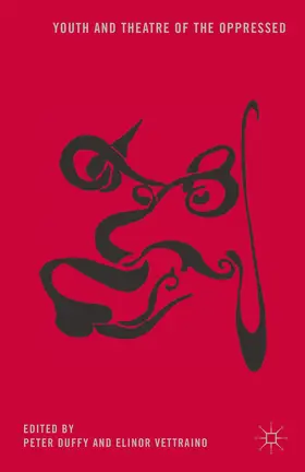 Duffy / Vettraino |  Youth and Theatre of the Oppressed | Buch |  Sack Fachmedien