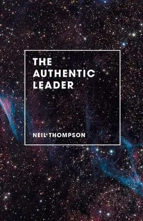 Thompson |  The Authentic Leader | Buch |  Sack Fachmedien