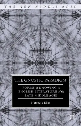 Elias |  The Gnostic Paradigm | Buch |  Sack Fachmedien