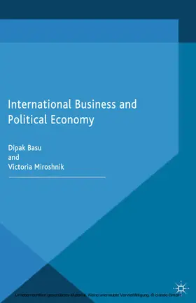 Basu / Miroshnik |  International Business and Political Economy | eBook | Sack Fachmedien