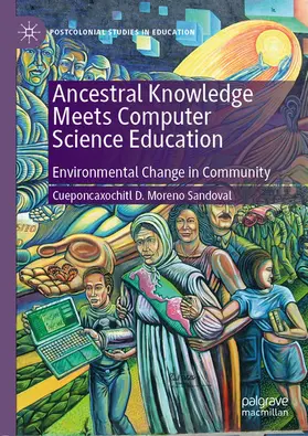 Sandoval |  Ancestral Knowledge Meets Computer Science Education | eBook | Sack Fachmedien