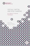 Mirakhor / Ng / Ibrahim |  Social Capital and Risk Sharing | Buch |  Sack Fachmedien