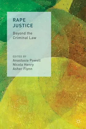 Henry / Powell / Flynn |  Rape Justice: Beyond the Criminal Law | Buch |  Sack Fachmedien