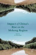 Santasombat |  Impact of China's Rise on the Mekong Region | Buch |  Sack Fachmedien