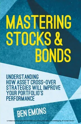 Emons |  Mastering Stocks and Bonds | eBook | Sack Fachmedien