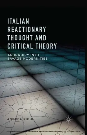 Righi | Italian Reactionary Thought and Critical Theory | E-Book | www.sack.de