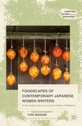 Yuki |  Foodscapes of Contemporary Japanese Women Writers | eBook | Sack Fachmedien