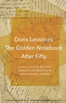 Ridout / Rubenstein / Singer |  Doris Lessing's The Golden Notebook After Fifty | eBook | Sack Fachmedien