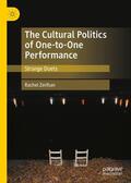 Zerihan |  The Cultural Politics of One-to-One Performance | Buch |  Sack Fachmedien