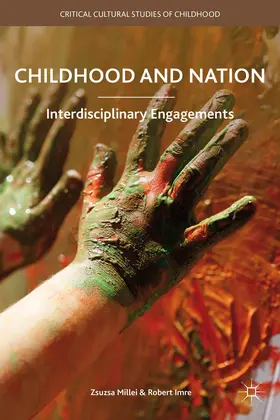 Millei / Imre |  Childhood and Nation | Buch |  Sack Fachmedien