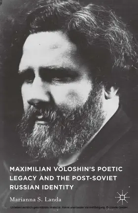 Landa / Schopflin | Maximilian Voloshin’s Poetic Legacy and the Post-Soviet Russian Identity | E-Book | sack.de