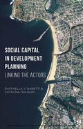 Nanetti / Holguin / Garnett |  Social Capital in Development Planning | eBook | Sack Fachmedien