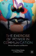 Schulze / Pishwa |  The Exercise of Power in Communication | Buch |  Sack Fachmedien