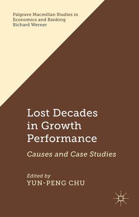 Chu | Lost Decades in Growth Performance | Buch | 978-1-137-47874-0 | sack.de