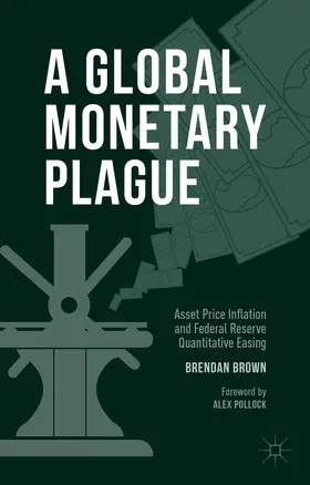 Brown |  A Global Monetary Plague | Buch |  Sack Fachmedien