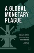 Brown |  A Global Monetary Plague | eBook | Sack Fachmedien