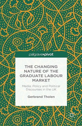 Tholen | The Changing Nature of the Graduate Labour Market | E-Book | www.sack.de