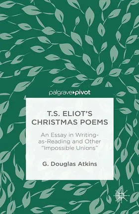 Atkins |  T.S. Eliot's Christmas Poems | eBook | Sack Fachmedien