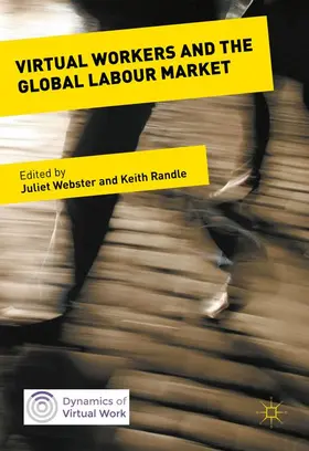 Randle / Webster |  Virtual Workers and the Global Labour Market | Buch |  Sack Fachmedien