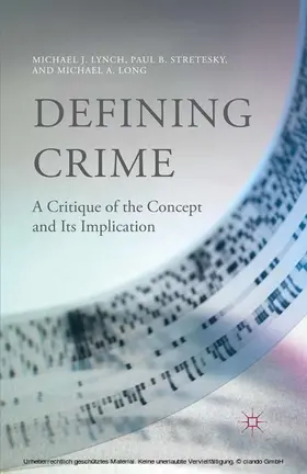 Lynch / Stretesky / Long | Defining Crime | E-Book | www.sack.de