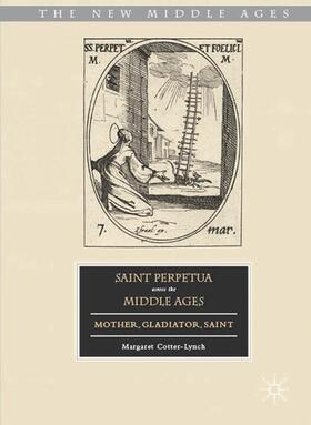 Cotter-Lynch | Saint Perpetua across the Middle Ages | Buch | sack.de