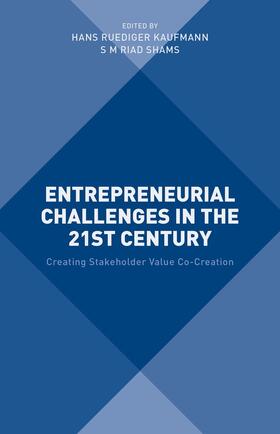 Shams / Kaufmann | Entrepreneurial Challenges in the 21st Century | Buch | 978-1-137-47974-7 | sack.de