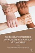 Berger / Wannöffel / Pries |  The Palgrave Handbook of Workers¿ Participation at Plant Level | Buch |  Sack Fachmedien