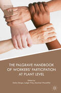 Berger / Pries / Wannöffel |  The Palgrave Handbook of Workers’ Participation at Plant Level | eBook | Sack Fachmedien