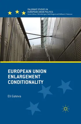 Gateva |  European Union Enlargement Conditionality | eBook | Sack Fachmedien