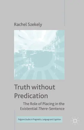 Szekely |  Truth without Predication | eBook | Sack Fachmedien