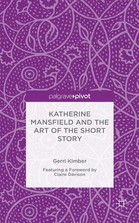 Kimber |  Katherine Mansfield and the Art of the Short Story | Buch |  Sack Fachmedien