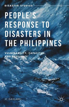 Gaillard | People's Response to Disasters in the Philippines | Buch | 978-1-137-48428-4 | sack.de