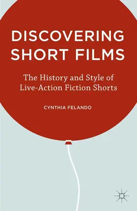 Felando |  Discovering Short Films | eBook | Sack Fachmedien