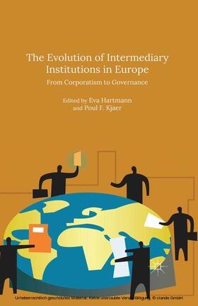 Kjaer / Hartmann | The Evolution of Intermediary Institutions in Europe | E-Book | sack.de