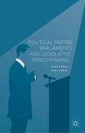 Debus / Bäck |  Political Parties, Parliaments and Legislative Speechmaking | Buch |  Sack Fachmedien
