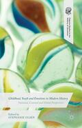 Olsen |  Childhood, Youth and Emotions in Modern History | Buch |  Sack Fachmedien