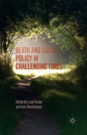 Woodthorpe / Foster | Death and Social Policy in Challenging Times | E-Book | sack.de