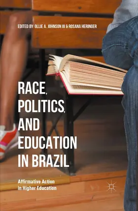 Heringer / Johnson / Johnson III | Race, Politics, and Education in Brazil | E-Book | www.sack.de