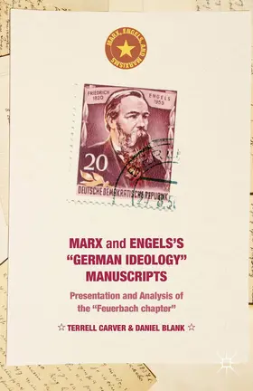 Carver / Blank |  Marx and Engels's German Ideology Manuscripts | Buch |  Sack Fachmedien