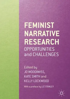 Woodiwiss / Smith / Lockwood |  Feminist Narrative Research | Buch |  Sack Fachmedien
