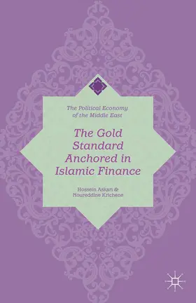 Askari / Krichene |  The Gold Standard Anchored in Islamic Finance | eBook | Sack Fachmedien