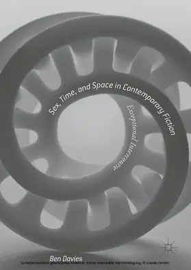 Davies |  Sex, Time, and Space in Contemporary Fiction | eBook | Sack Fachmedien