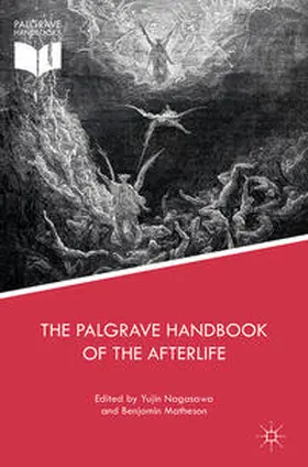 Matheson / Nagasawa |  The Palgrave Handbook of the Afterlife | Buch |  Sack Fachmedien