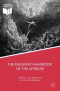 Matheson / Nagasawa |  The Palgrave Handbook of the Afterlife | Buch |  Sack Fachmedien